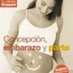 Concepción, embarazo, parto, Autor: Dra. Miriam Stoppard, Editorial Grigalbo, tratamiento de fertilidad, 