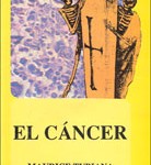 El cáncer, Autor: Maurice Tubiana, Editorial Fondo de Cultura Económica, 