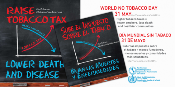 Cártel Día Mundial Sin Tabaco, sube el impuesto sobre el tabaco, bajan las muertes y enfermedades