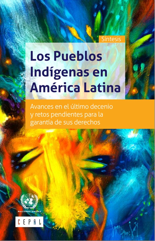 Portada con el titulo Los pueblos indígenas en América Latina: avances en el último decenio y retos pendientes para la garantía de sus derechos