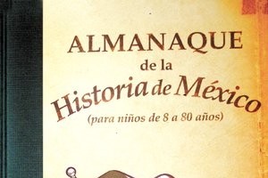 Portada del libro ALMANAQUE DE LA HISTORIA DE MEXICO con ukustración de una bandera