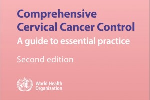 Portada en color rosa con el texto "Comprehensive cervical cancer control A guide to essential practice - Second edition"