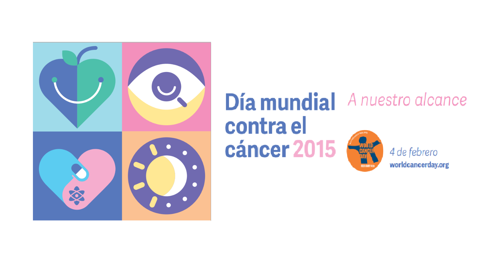 Texto "Día Mundial contra el Cáncer" y "2015" con un logotipo
