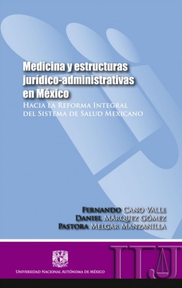 Portada azul con el texto "Medicina y Estructuras Jurídico Administrativas en México 'Hacia la reforma integral del sistema de salud mexicano'"