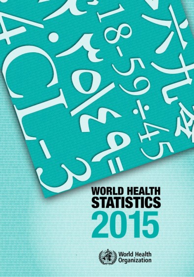 Portada color turquesa cpn número en diferentes alfabetos con el texto "World health statistics 2015"