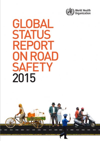 Informe sobre la situación mundial de la seguridad vial 2015