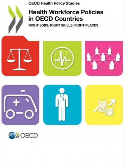 Se necesitan profesionales de la salud con habilidades correctas en los lugares apropiados, afirma la OCDE