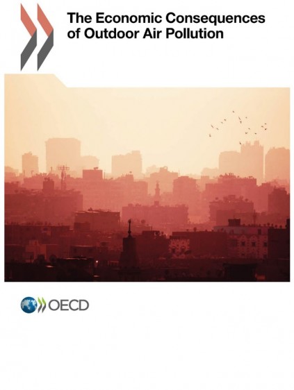 The Economic Consequence of Itdoor Air Pollution, OECD Publishing Paris