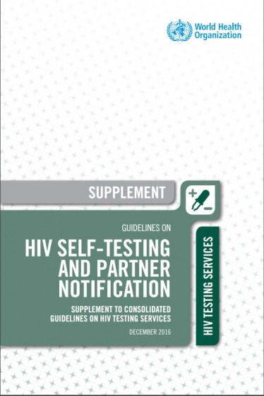 WHO, Guidelines on HIV self-testing and partner notification: supplement to consolidated guidelines on HIV testing services