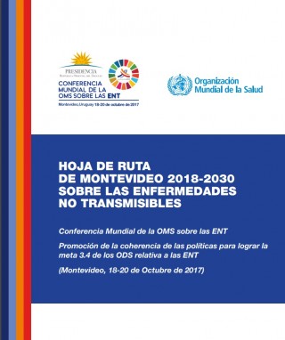 Hoja de Ruta de Montevideo 2018-2030 sobre la lucha contra las ENT como prioridad de desarrollo sostenible
