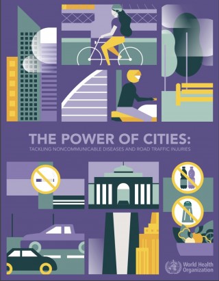 Portada del informe "The Power of Cities: Tackling Non-Communicable Diseases and Road Traffic Injuries"