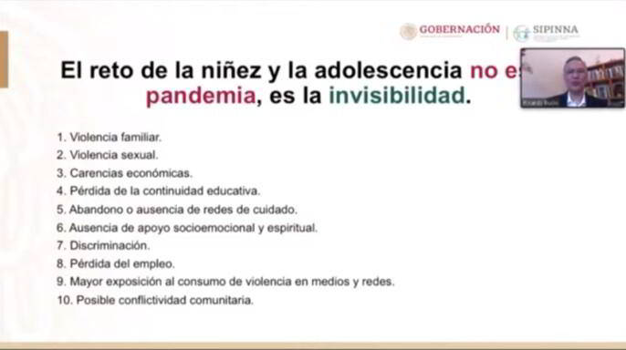 Ricardo Bucio y diapositiva el reto de la niñez y la adolescencia no es la pandemia, es la invisibiliadad
