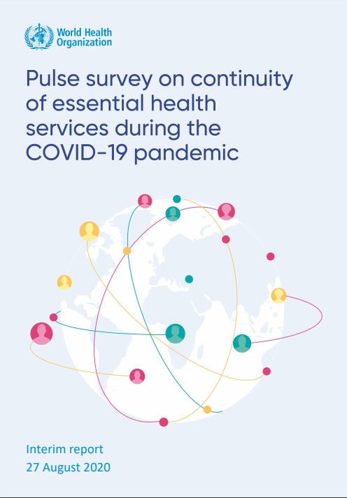 Portada del reporte Pulse survey on continuity of essential health services during the COVID-19 pandemic: interim report, 27 August 2020