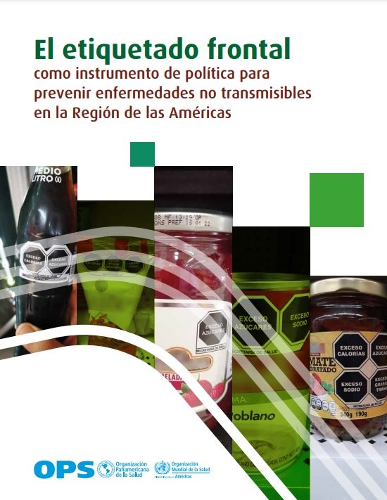 El etiquetado frontal como instrumento de política para prevenir enfermedades no transmisibles en la Región de las Américas