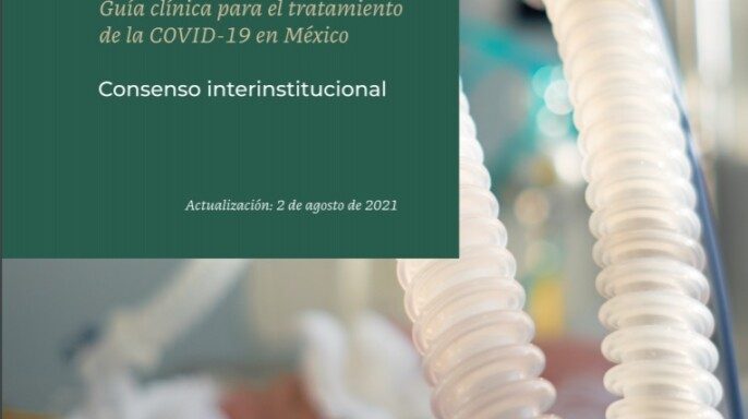 Guía clínica para el tratamiento de COVID-19 en México,