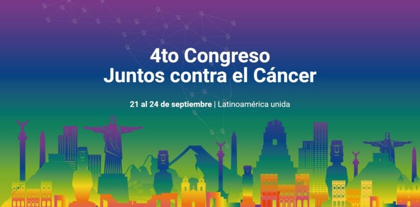 Convocan al congreso de pacientes  “Juntos contra el Cáncer, Latinoamérica Unida”